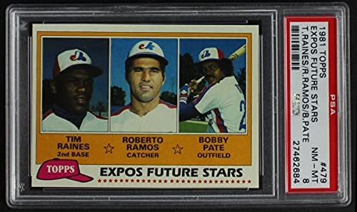 1981 TOPPS 479 Expos Tim Raines / Roberto Ramos / Bob Pate Montreal Expos PSA PSA 8.00 Expos