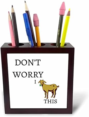 3drose sliku koze sa tekstom ne brini I ovo-nosioci pločica olovku